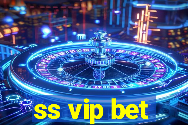 ss vip bet